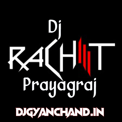 Dewara Dhodi Chatana Ba Bhojpuri Mp3 Remix Song - Dj Rachit Prayagraj